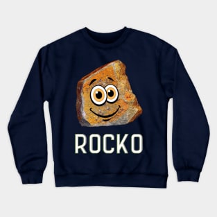 Rocko The Rock -- Your New Rock'n Best Friend! Crewneck Sweatshirt